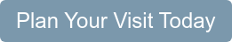 Plan Your Visit Today